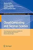Cloud computing and services science : third International Conference, CLOSER 2013, Aachen, Germany, May 8-10, 2013, revised selected papers