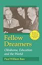Fellow Dreamers: Oklahoma, Education And The World