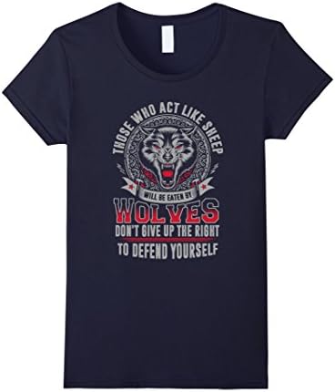 Women's Wolf T-shirt , Those who act like sheep will be eayen by Wol Medium Navy