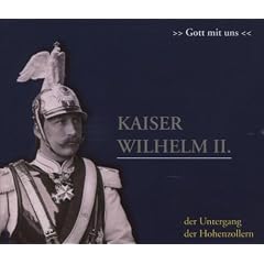 Kaiser Wilhelm II. 2 CDs
