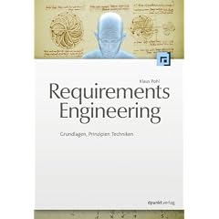 Requirements Engineering. Grundlagen, Prinzipien, Techniken (Gebundene Ausgabe)