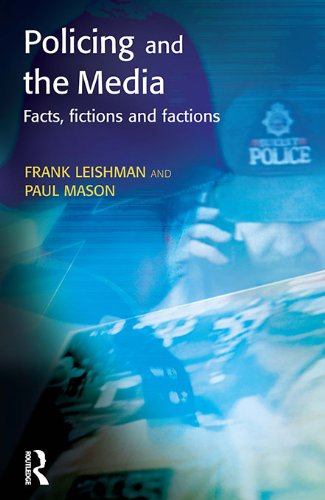 Policing and the Media (Policing and Society)