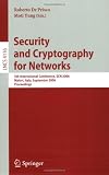 Security and Cryptography for Networks: 5th International Conference, SCN 2006, Maiori, Italy, September 6-8, 2006, Proceedings (Lecture Notes in Computer Science Security and Cryptology)