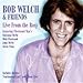 Bob Welch, Live at the Roxy, 発売中