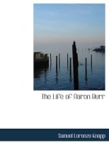 A life of Aaron Burr