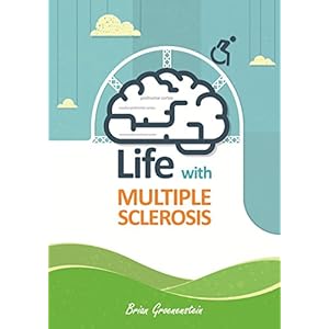 Life with Multiple Sclerosis