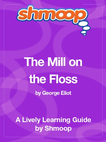 The Mill on the Floss: Shmoop Study Guide