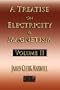 A Treatise On Electricity And Magnetism - Volume Two - Illustrated