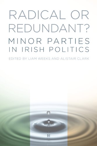 Radical or Redundant: Minor Parties in Irish Politics