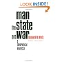 Man, the State, and War