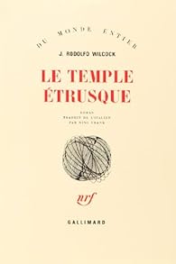 Le Temple Etrusque Juan Rodolfo Wilcock Babelio