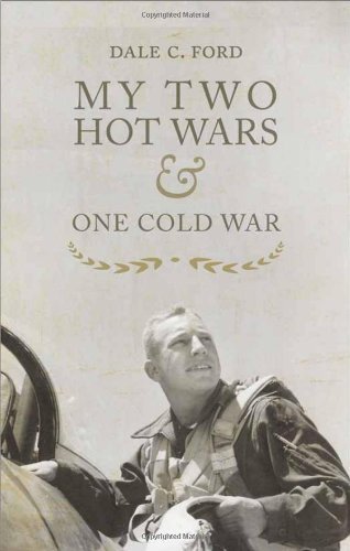 My Two Hot Wars & One Cold War