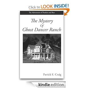 The Mystery of Ghost Dancer Ranch (The Adventures of Punkin and Boo)