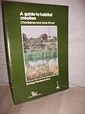 A guide to habitat creation