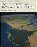 From the Beginning to Alexander the Great