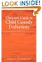 Clinician's Guide to Child Custody Evaluations