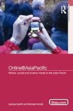 Online@AsiaPacific : mobile, social and locative media in the Asia-Pacific