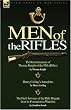 Men of the Rifles: The Reminiscences of Thomas Knight of the 95th (Rifles) by Thomas Knight; Henry Curling's Anecdotes by Henry Curling and the Field ... Its Formation to Waterloo by Jonathan Leach