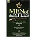 Men of the Rifles: The Reminiscences of Thomas Knight of the 95th (Rifles) by Thomas Knight; Henry Curling's Anecdotes by Henry Curling and the Field ... Its Formation to Waterloo by Jonathan Leach