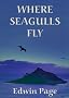 Where Seagulls Fly