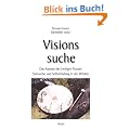 Visionssuche: Das Raunen des Heiligen Flusses. Sinnsuche und Selbstfindung in der Wildnis