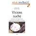 Visionssuche: Das Raunen des Heiligen Flusses. Sinnsuche und Selbstfindung in der Wildnis