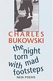 The Night Torn Mad With Footsteps