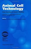 Animal Cell Technology: From Vaccines to Genetic Medicine