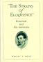 The Strains of Eloquence: Emerson and His Sermons