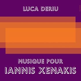 Musique Pour Iannis Xenakis