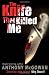 The Knife That Killed Me (Definitions)