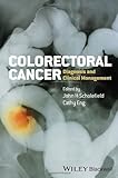 Colorectal cancer : diagnosis and clinical management