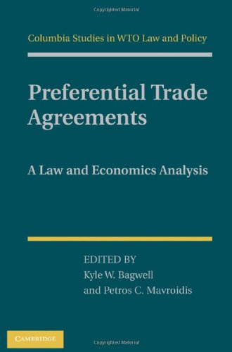 Preferential Trade Agreements (Columbia Studies in WTO Law and Policy)