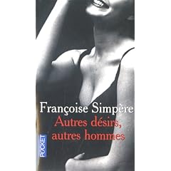 Autres d�sirs, autres hommes