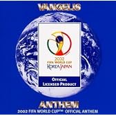 アンセム~2002FIFA World Cup 公式アンセム