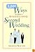 1,001 Ways to have a Dazzling Second Wedding