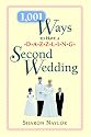 1,001 Ways to Have a Dazzling Second Wedding
