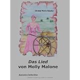 Das Lied von Molly Malone: Eine wahre Geschichtevon "Christa Maria Suszka"