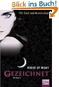 House of Night, Band 1: Gezeichnet