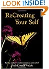 Recreating Your Self