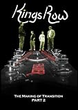 King &acute; s Row - The Making of Transition - Part 2 - B002VA4NFU ( DVD )