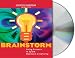 Brainstorm: Using Science to Spark Maximum Creativity