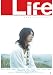 Life [DVD]