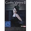 Gothic Visions II (DVD + Audio-CD)