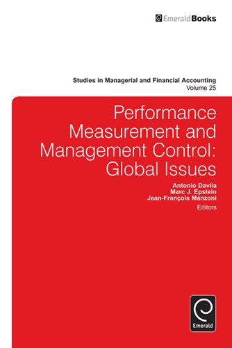 Performance Measurement and Management Control: Lgobal Issues: 25 (Studies in Managerial and Financial Accounting)