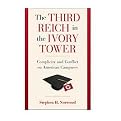 The Third Reich in the Ivory Tower (Complicity and Conflict on American Campuses) (Hardcover)