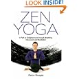 Zen Yoga: A Path To Enlightenment Through Breathing, Movement and Meditation by Aaron Hoopes