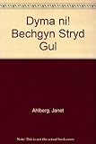 Dyma ni! Bechgyn stryd gul