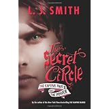 The Secret Circle: The Captive Part II and The Power (Secret Circle (Harper Teen))