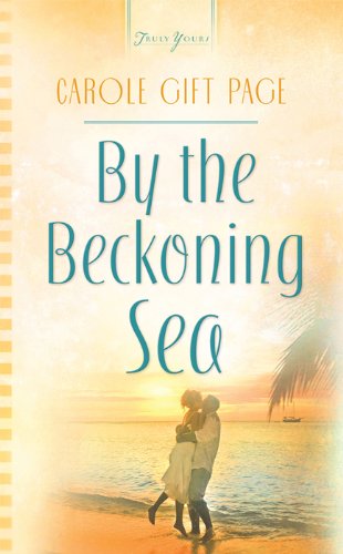 By The Beckoning Sea (Truly Yours Digital Editions Book 817)